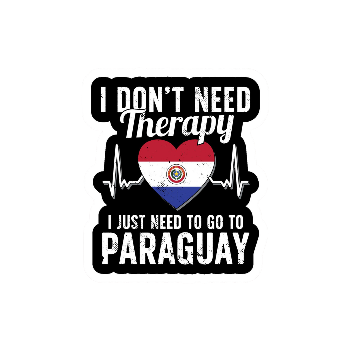 Pegatina "I Don´t Need Therapy" Paraguay