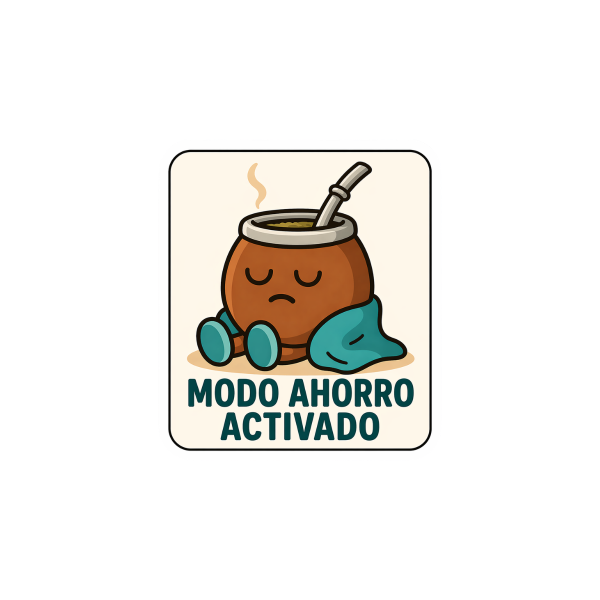 Pegatina "Modo Ahorro Activado"